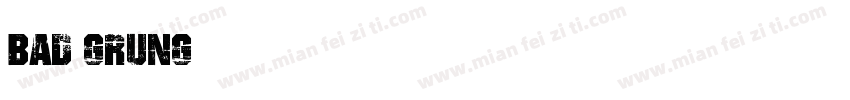 bad grung字体转换